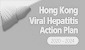 Hong Kong Viral Hepatitis Action Plan 2020 – 2024