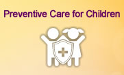 Preventive Care for Children