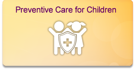 Preventive Care for Children
